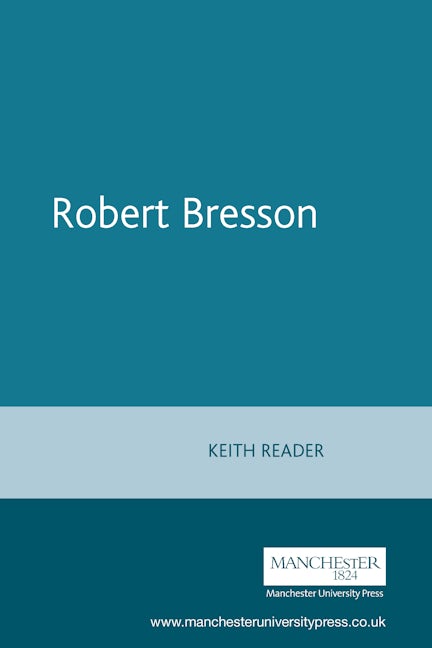 Book cover image for Robert Bresson ISBN: 9780719053665